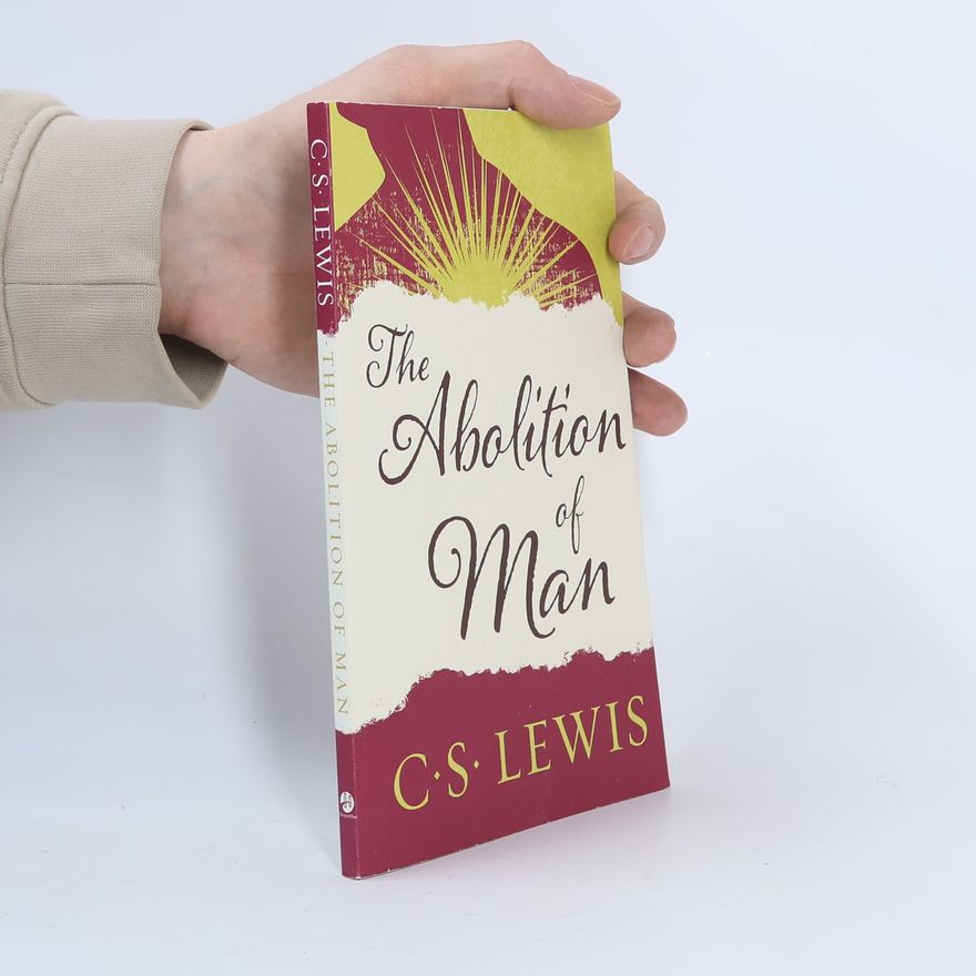 Clive Staples Lewis Abolition of Man