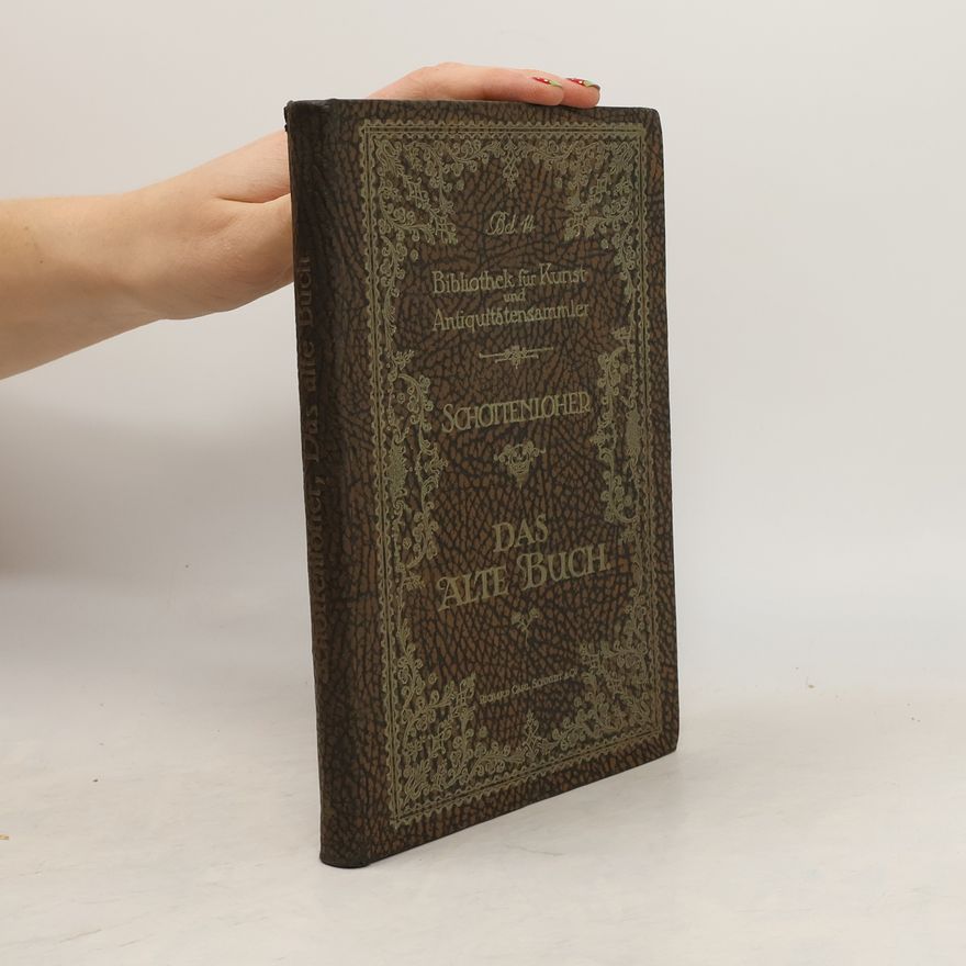 Karl Schottenloher Das alte Buch
