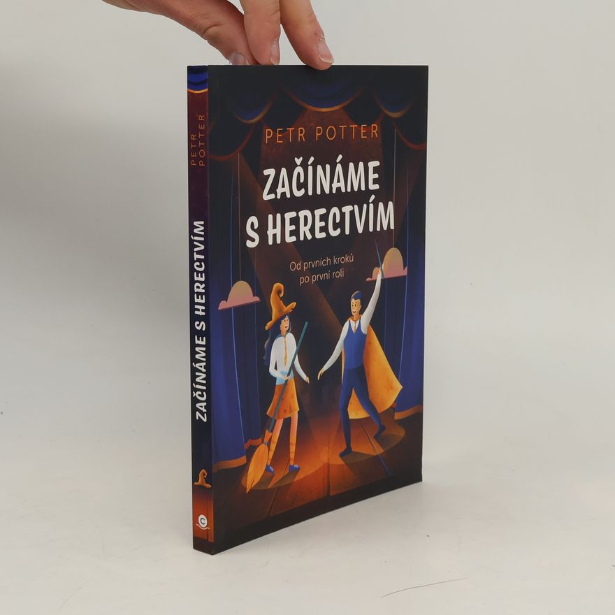 Petr Macháně Začínáme s herectvím