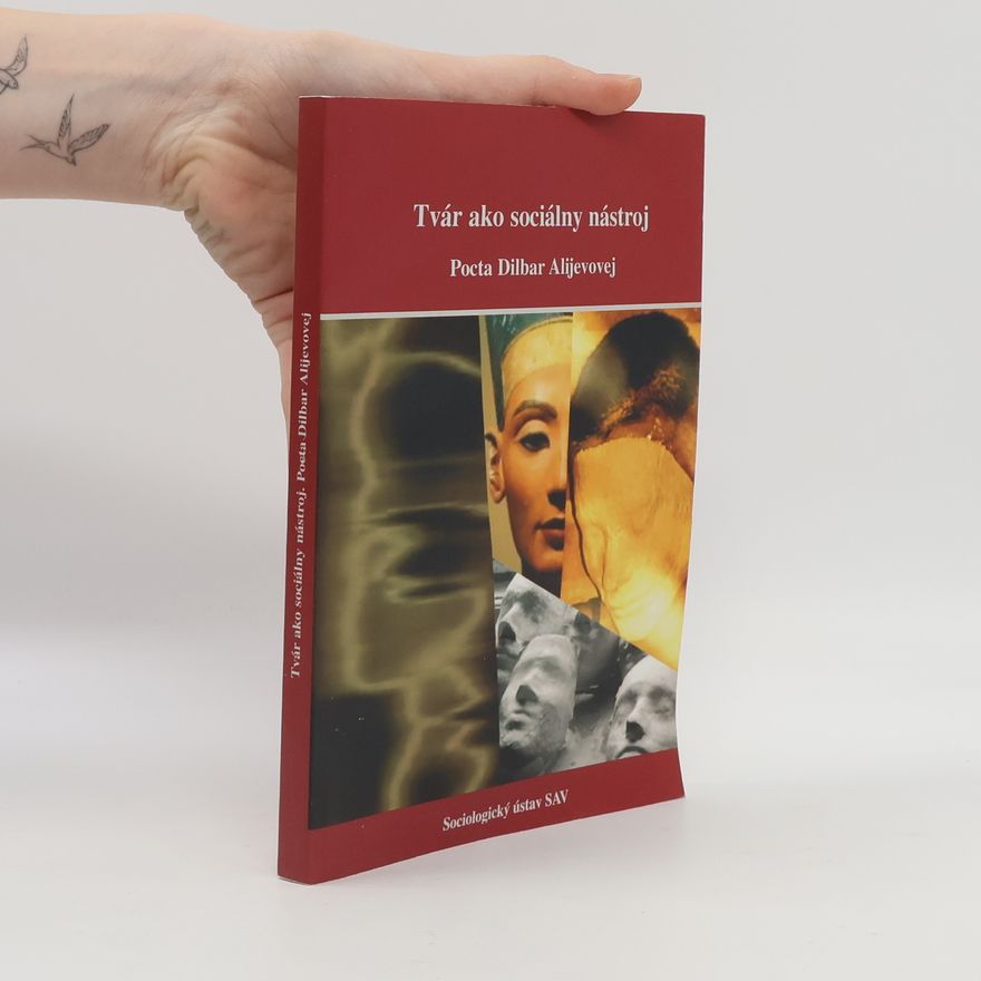 Various authors Tvár ako sociálny nástroj