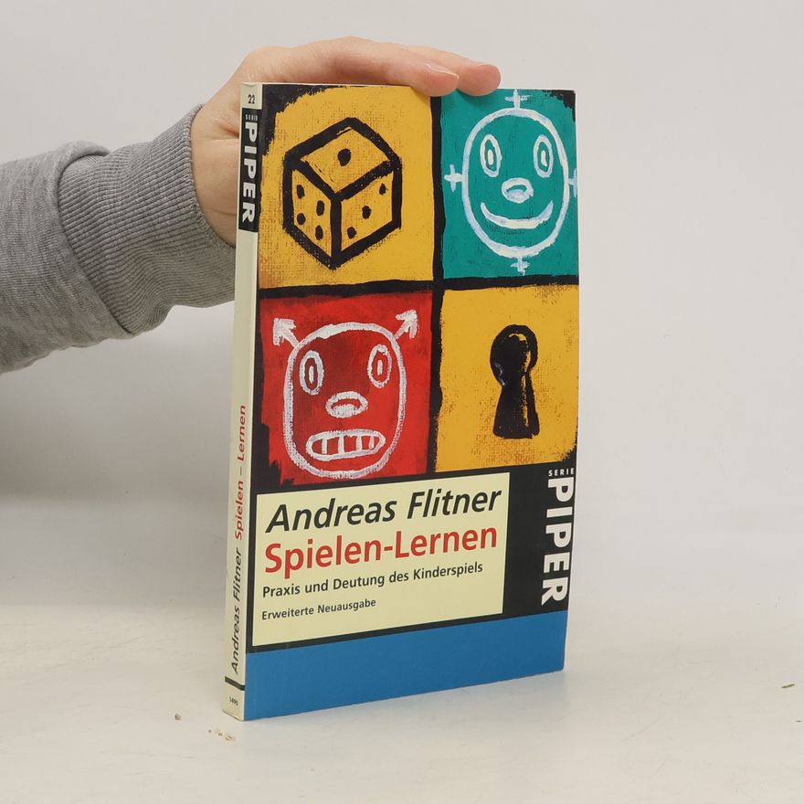 Andreas Flitner Spielen - Lernen