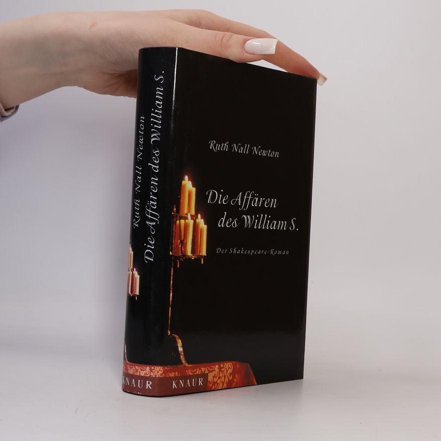 Ruth Nall Newton Die Affären des William S.