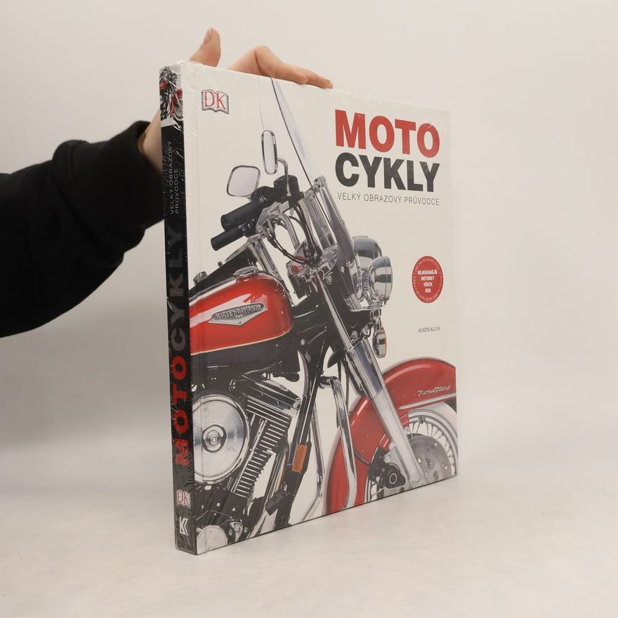 Autorenkollektiv Motocykly: velký obrazový průvodce