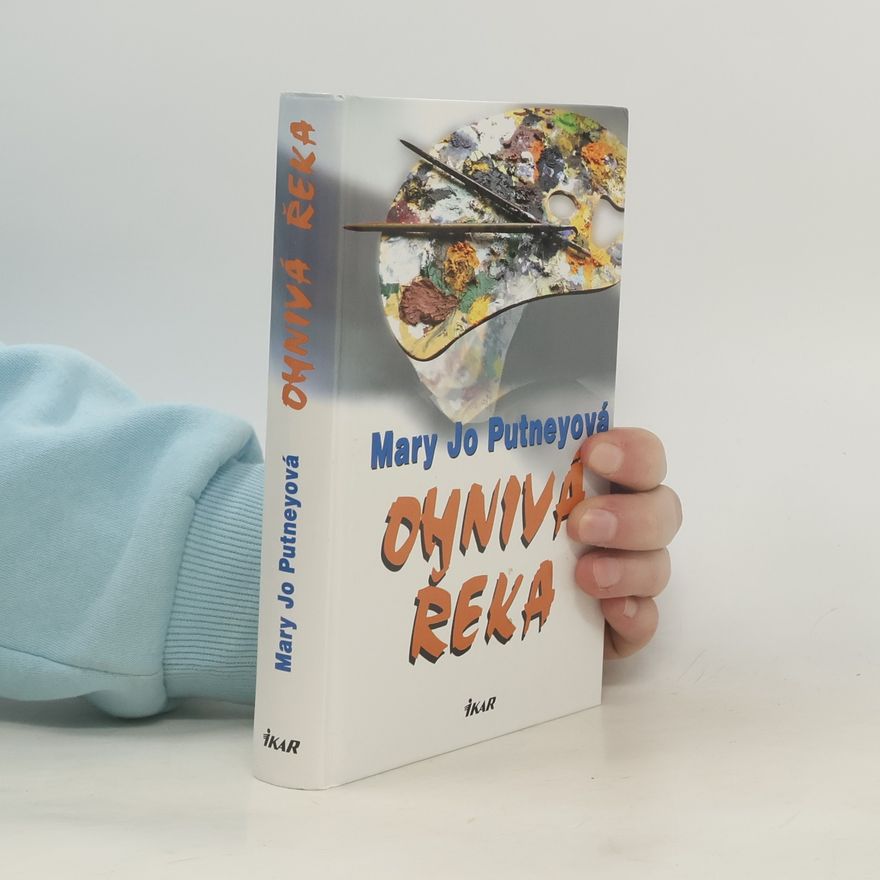 Mary Jo Putney Ohnivá řeka