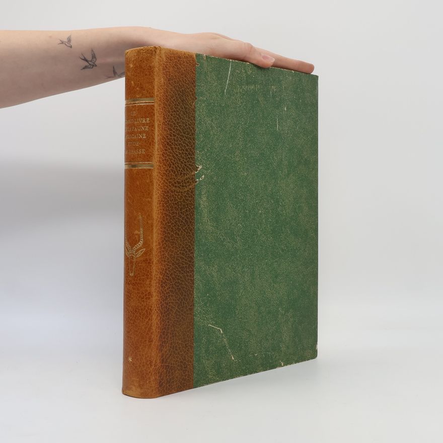 Autorenkollektiv Le grand livre de la faune africaine et de sa chasse I.