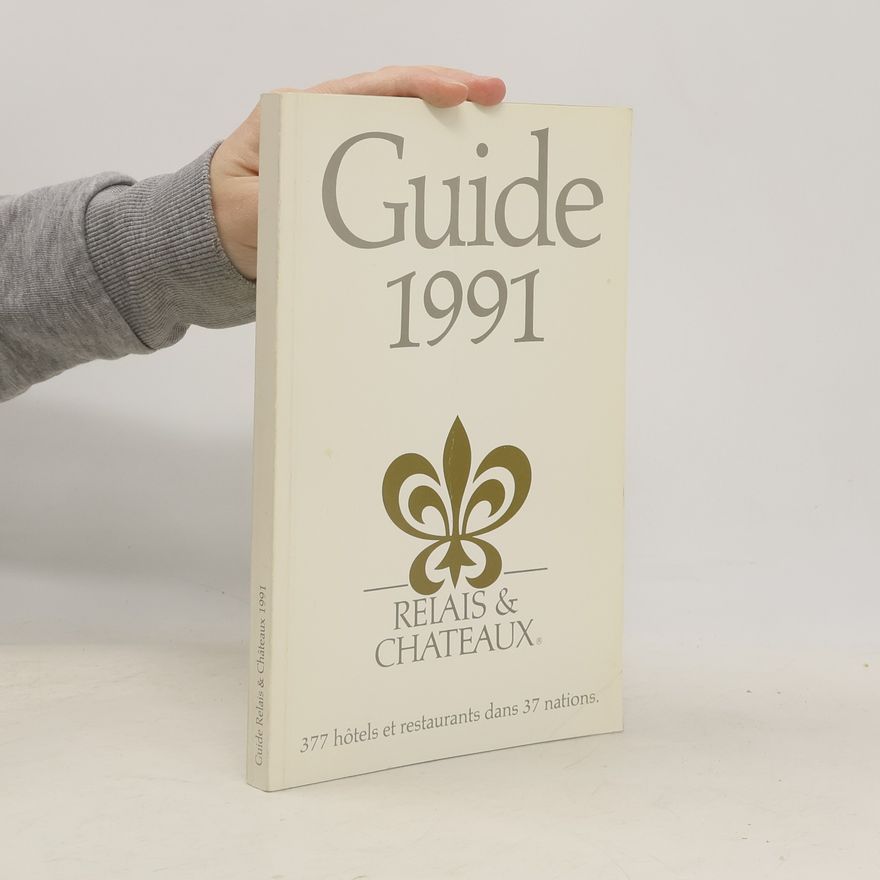 Various authors Guide 1991: Relais & Chateaux