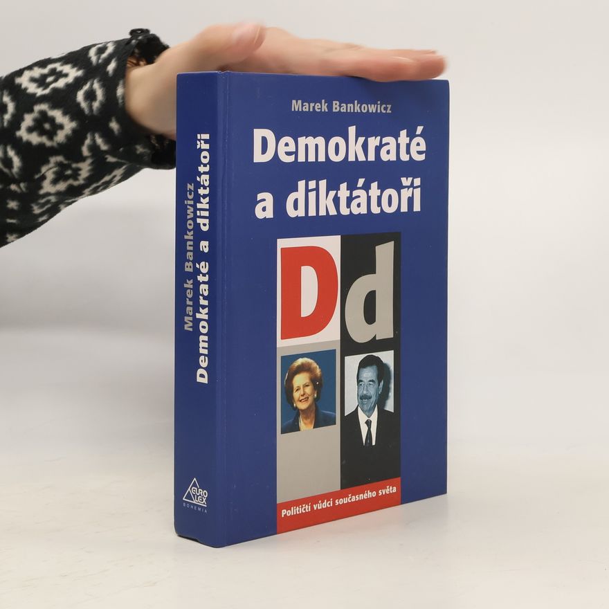 Marek Bankowicz Demokraté a diktátoři