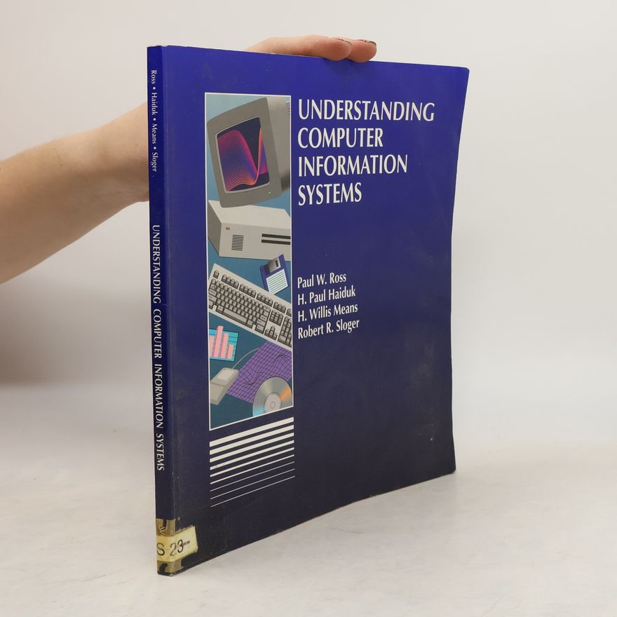 Robert R. Sloger Understanding Computer Information Systems