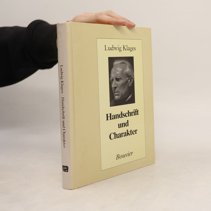 Ludwig Klages Handschrift und Charakter