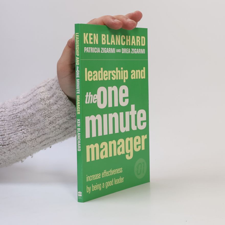 Kenneth H. Blanchard Leadership and the One Minute Manager