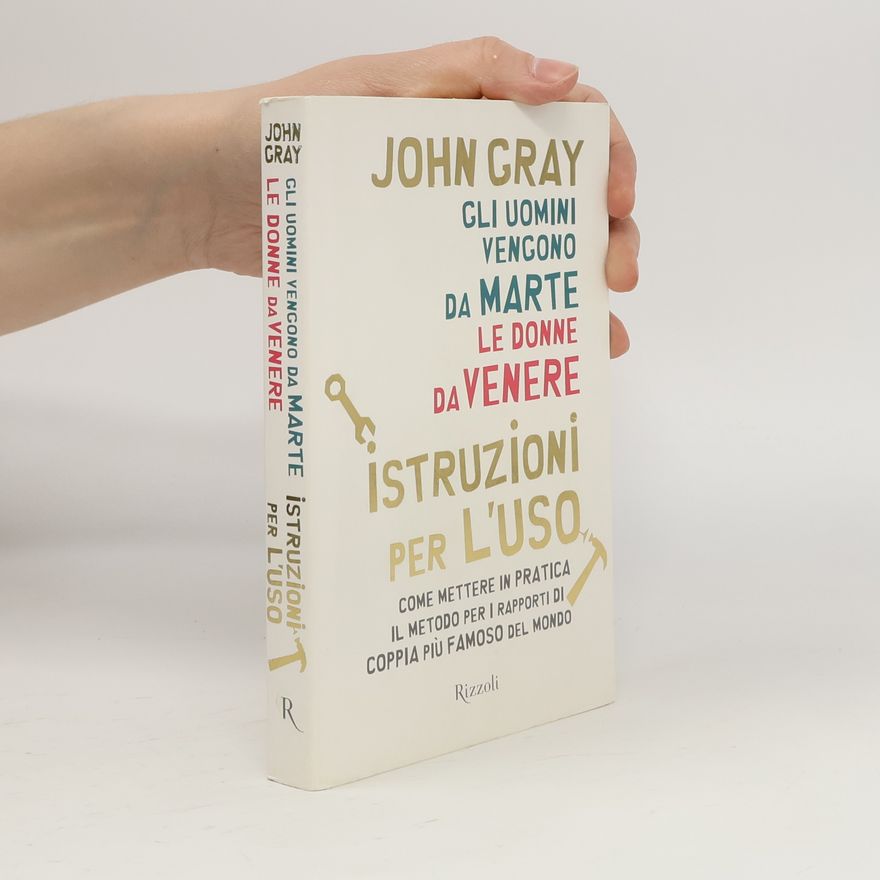 John Gray Gli uomini vengono da Marte, le donne da Venere