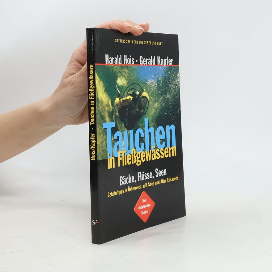 Gerald Kapfer Tauchen in Fließgewässern