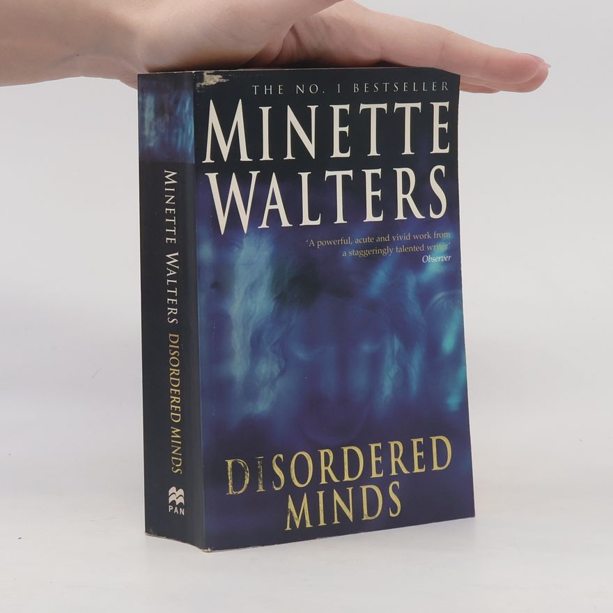 Minette Walters Disordered minds