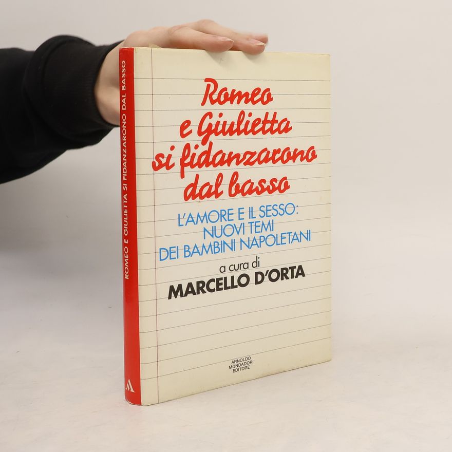 Marcello D'Orta Romeo e Giulietta si fidanzarono dal basso