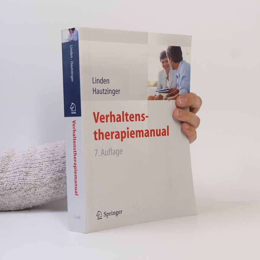 Michael Linden Verhaltenstherapiemanual - 7. Auflage