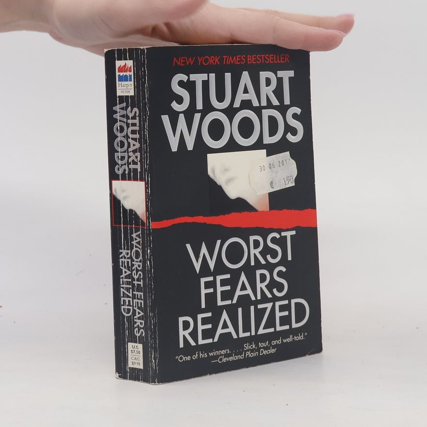 Stuart Woods Worst Fears Realized