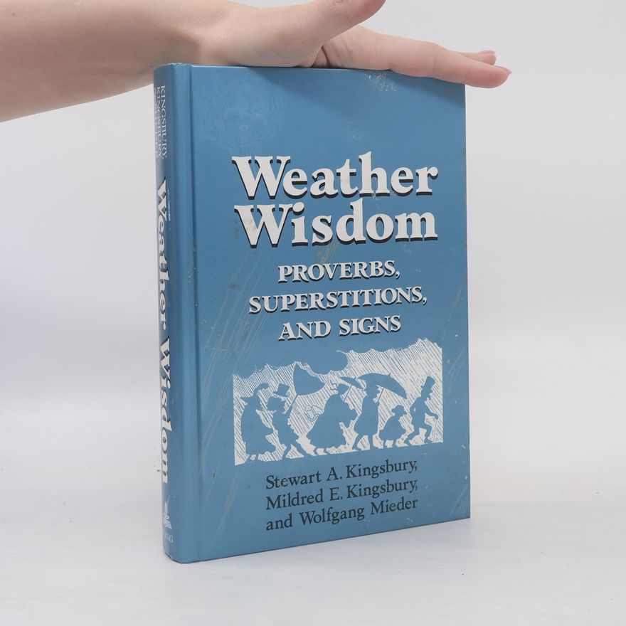 Mildred E. Kingsbury Weather Wisdom