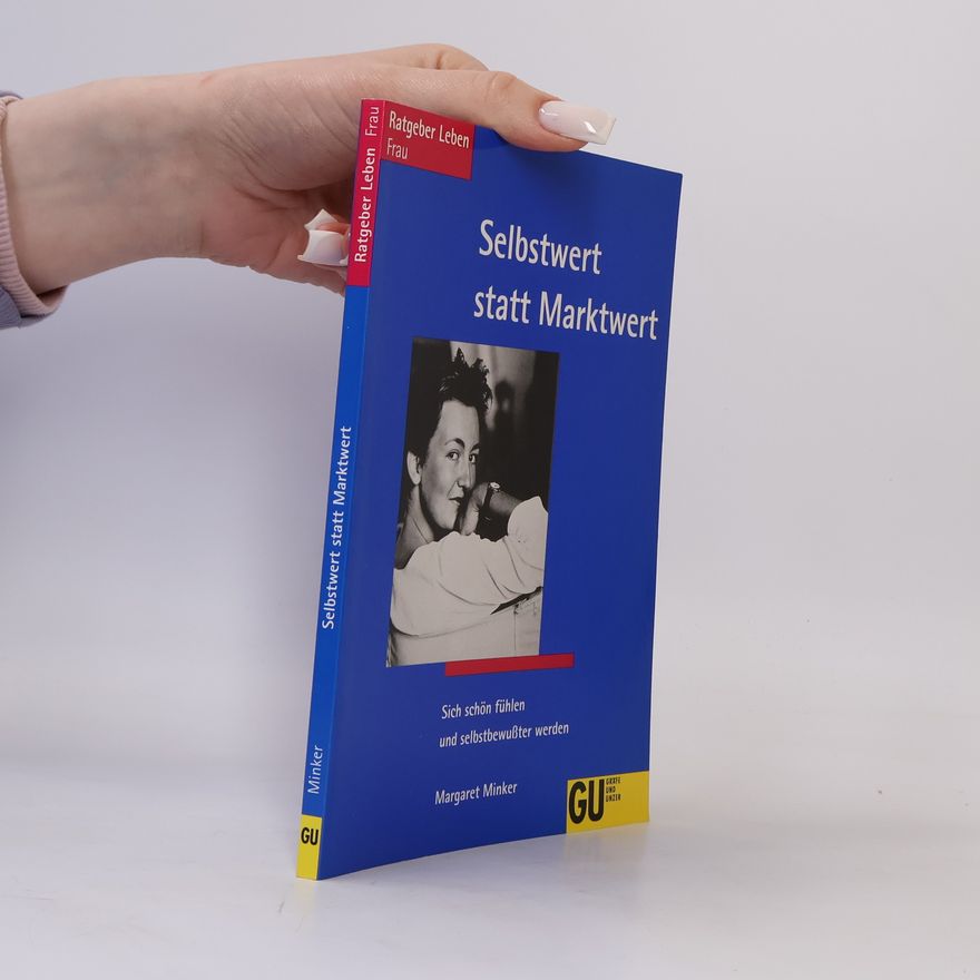 Margaret Minker Selbstwert statt Marktwert