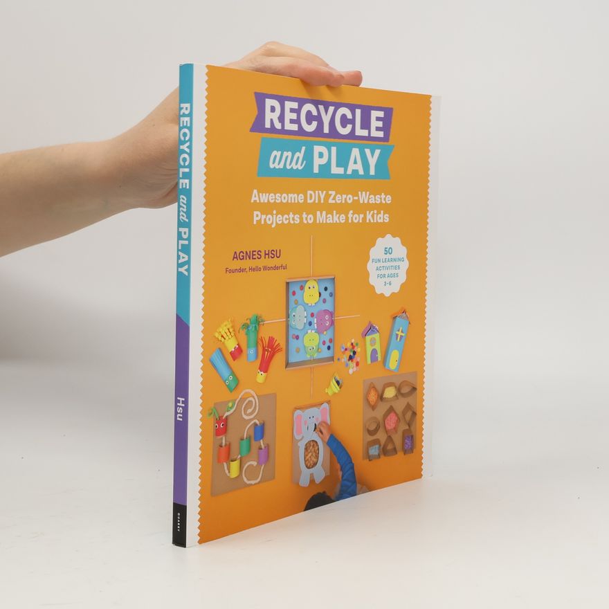 Agnes Hsu Recycle and Play