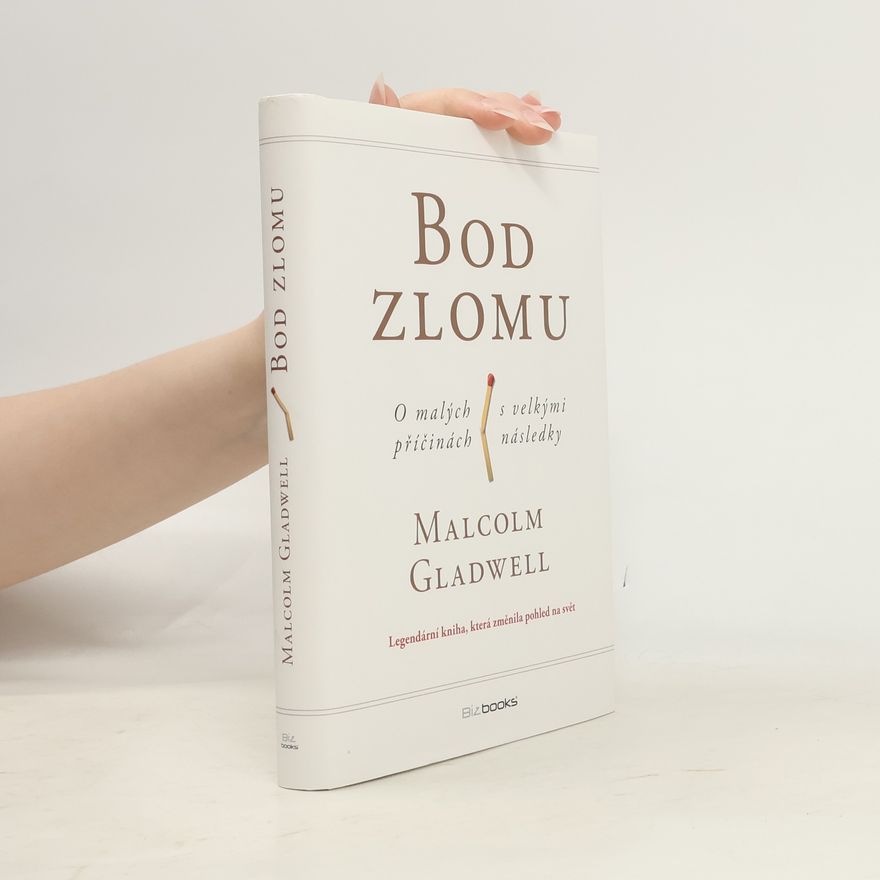 Malcolm Gladwell Bod zlomu
