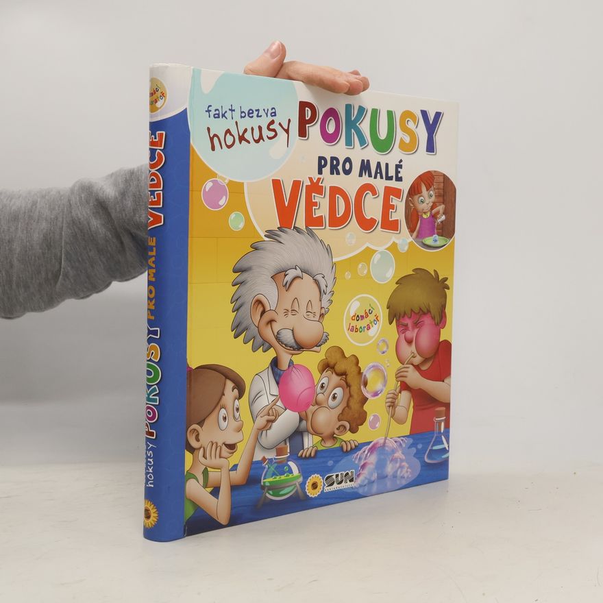 Kolektív autorov Pokusy pro malé vědce