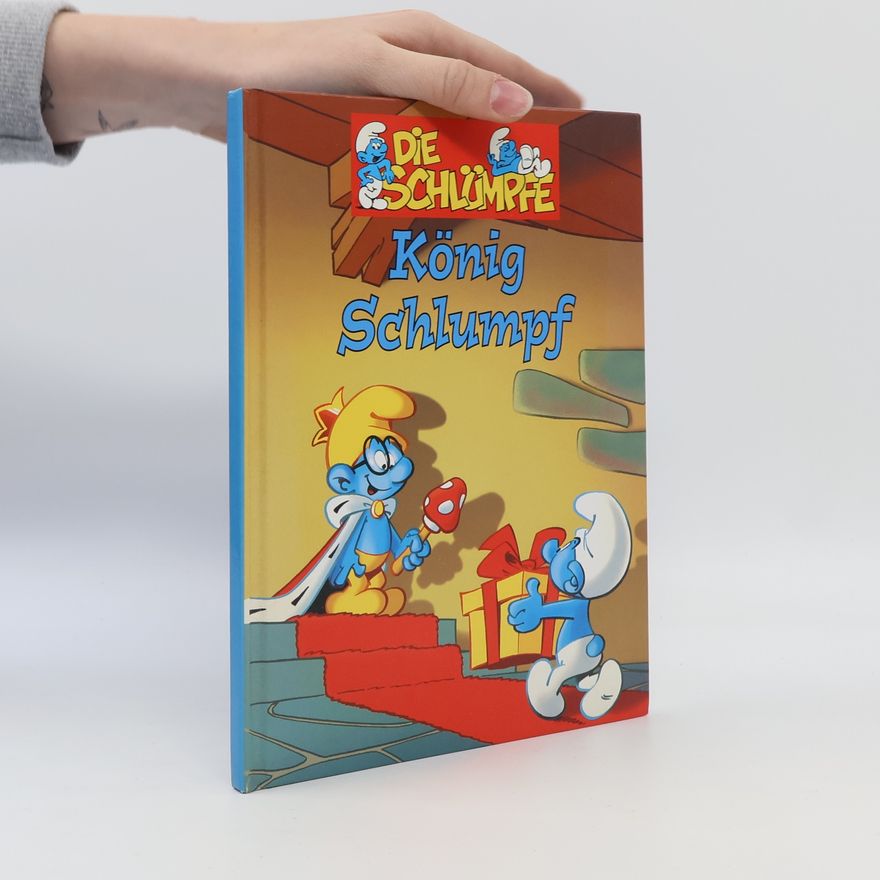 Autorenkollektiv Die Schlümpfe. König Schlumpf.