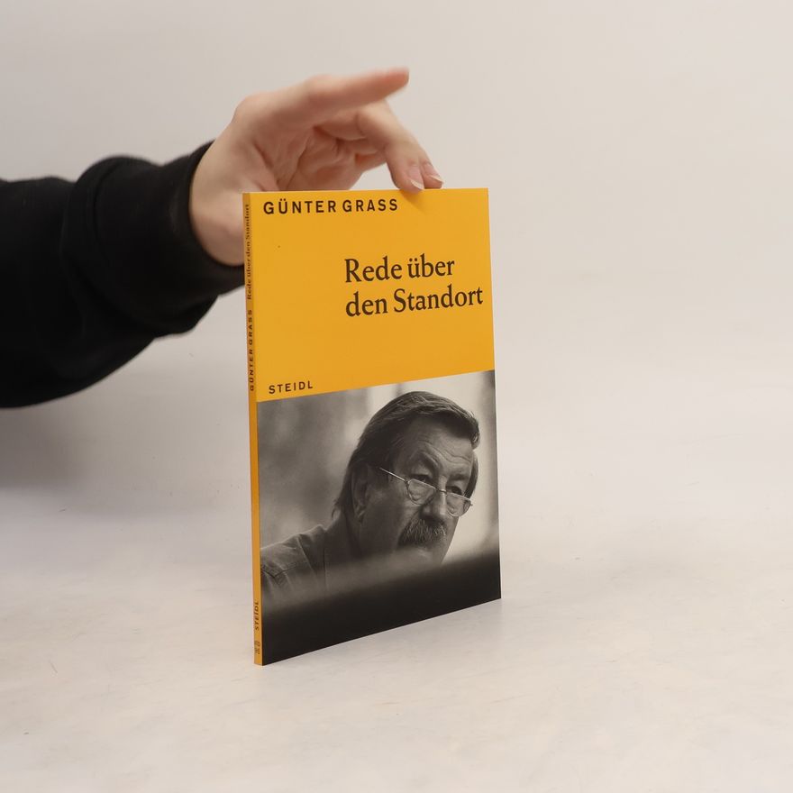 Günter Grass Rede über den Standort