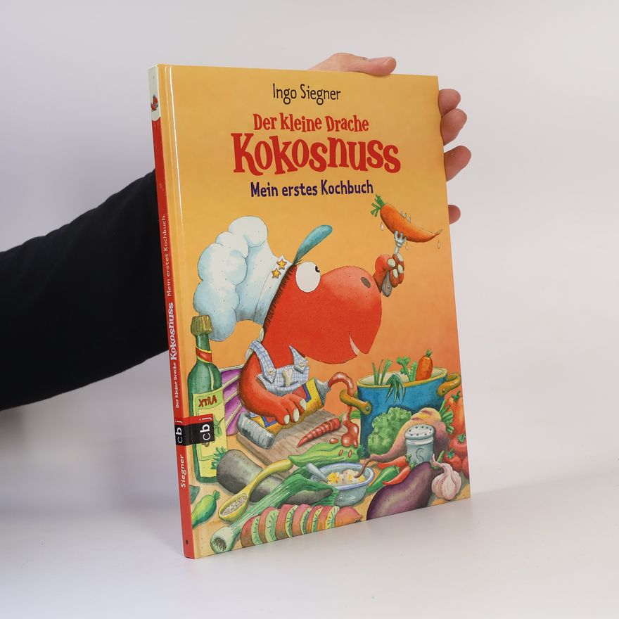 Ingo Siegner Der kleine Drache Kokosnuss - mein erstes Kochbuch