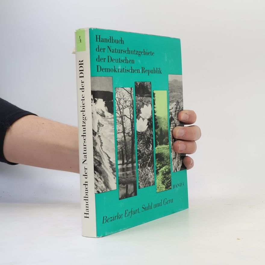 Various authors Handbuch der Naturschutzgebiete der Deutschen Demokratischen Republik 4