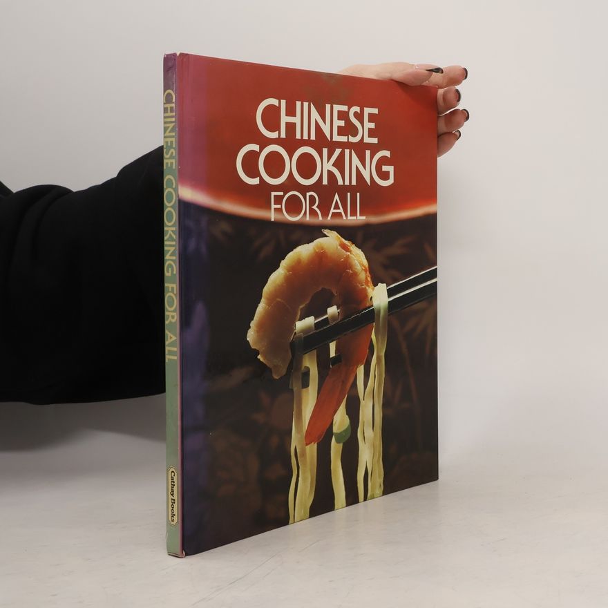 Kolektiv autorů Chinese Cooking for All