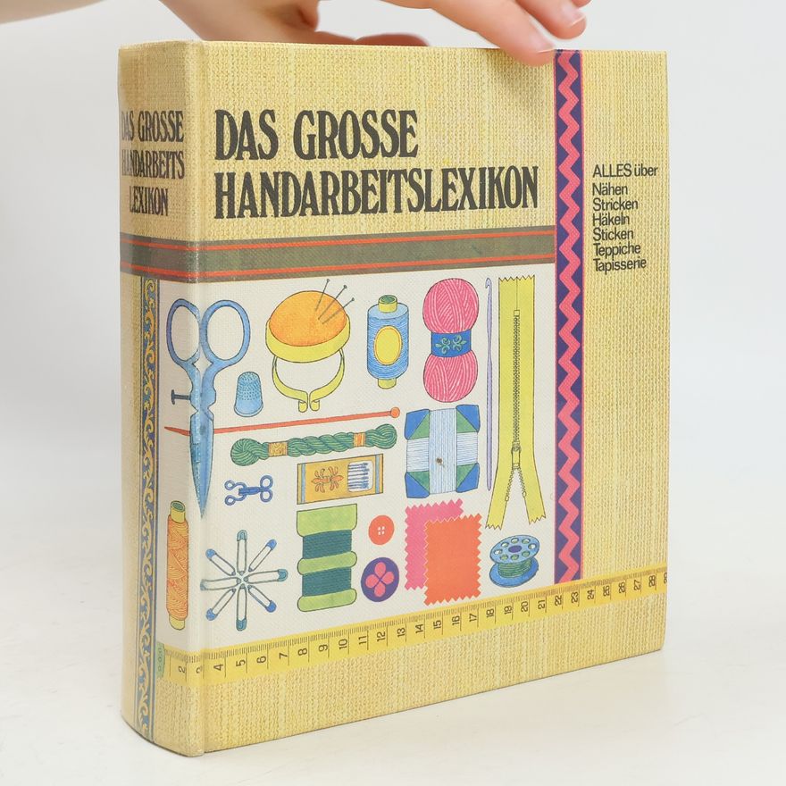 Autorenkollektiv Das grosse Handarbeitslexikon