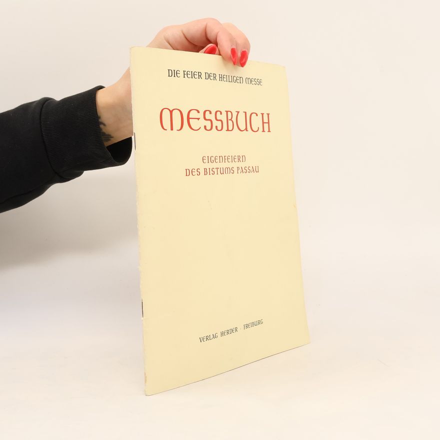 Autorenkollektiv messbuch. Eigenfeiern des Bistums Passau