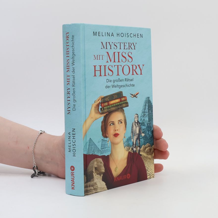 Melina Hoischen Mystery mit Miss History