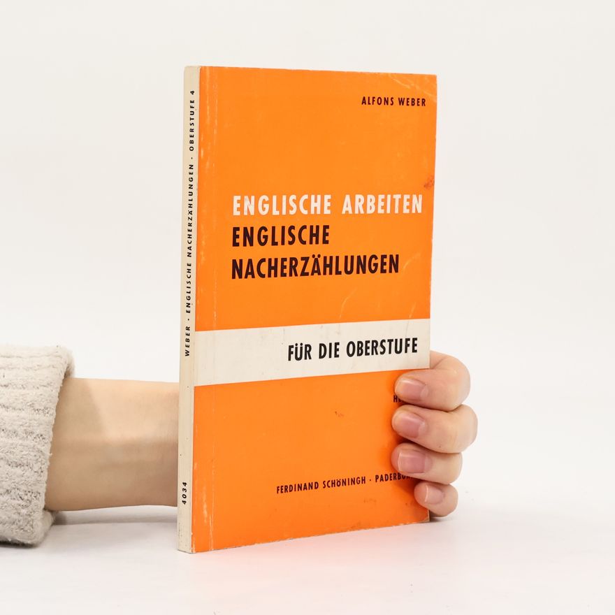 Alfons Weber Englische Nacherzählungen für die Oberstufe