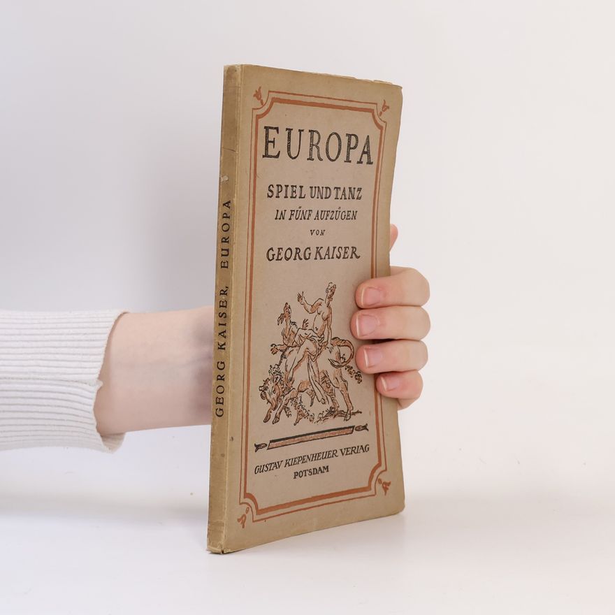Georg Kaiser Europa