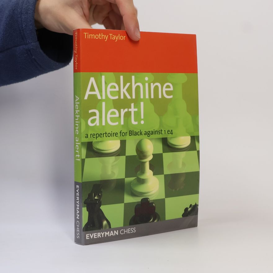 Timothy W. Taylor Alekhine Alert!