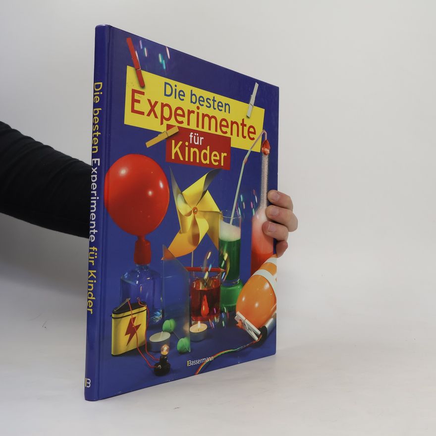 Anke Keske Die besten Experimente für Kinder