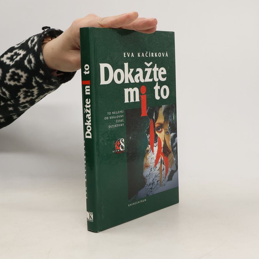 Eva Kačírková Dokažte mi to