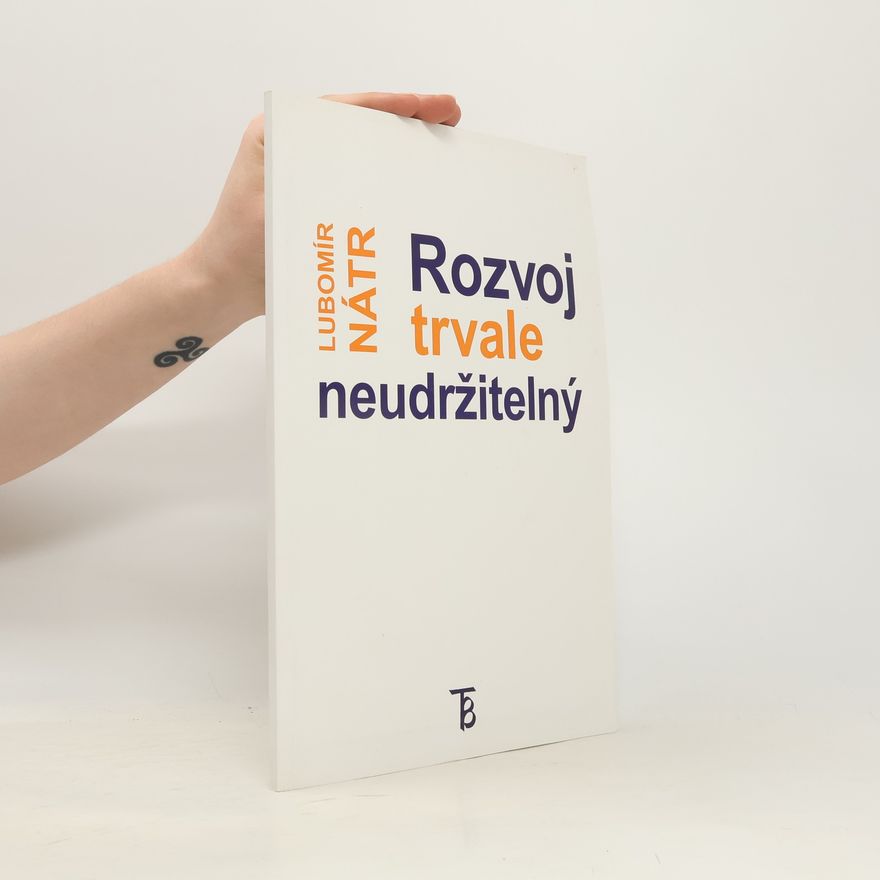 Lubomír Nátr Rozvoj trvale neudržitelný