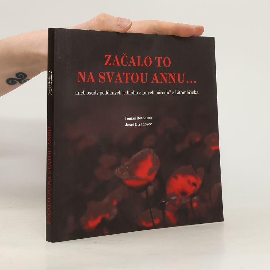 Josef Otradovec Začalo to na svatou Annu...