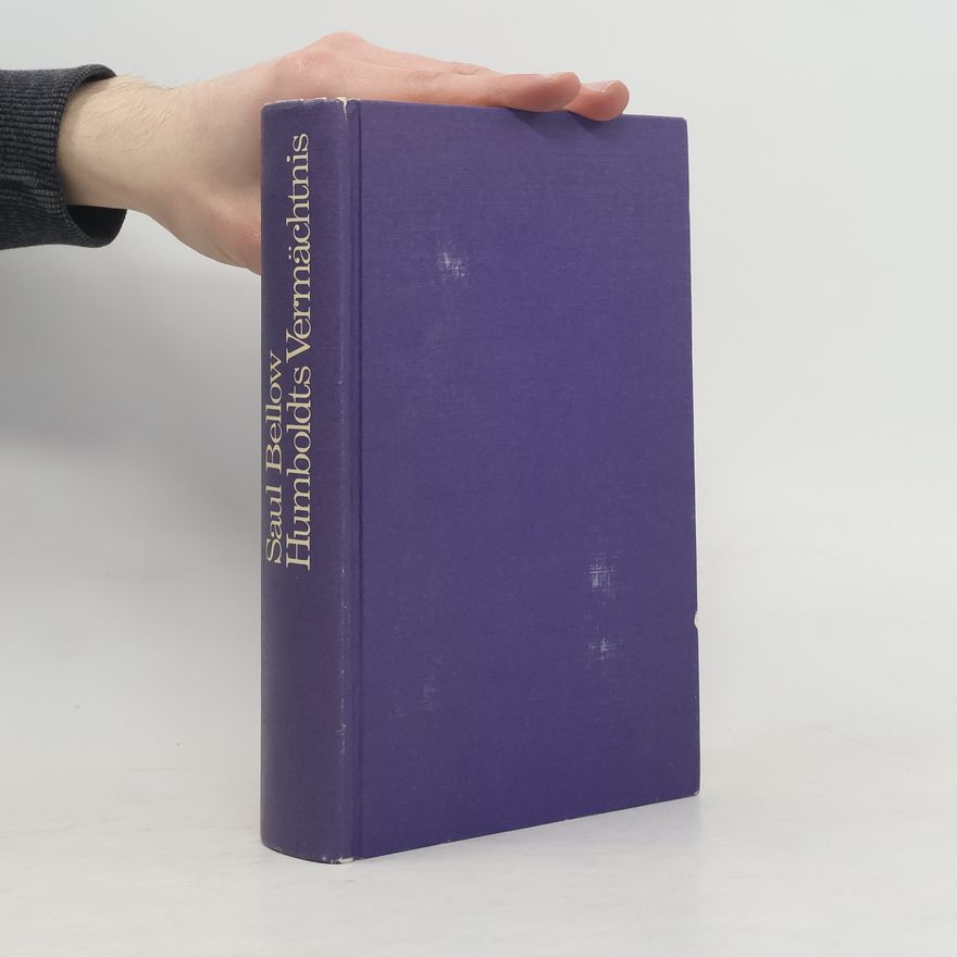 Saul Bellow Humboldts Vermächtnis