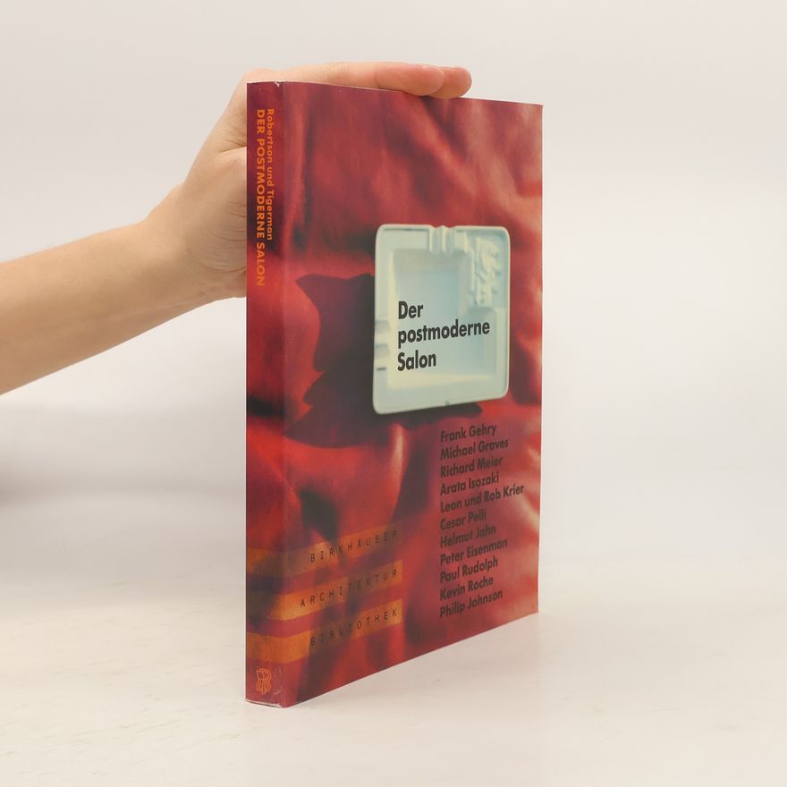 Jaquelin Taylor Robertson Der postmoderne Salon