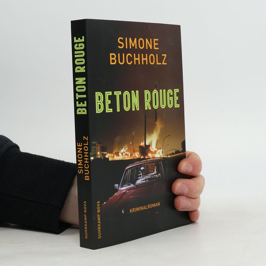 Simone Buchholz Beton Rouge