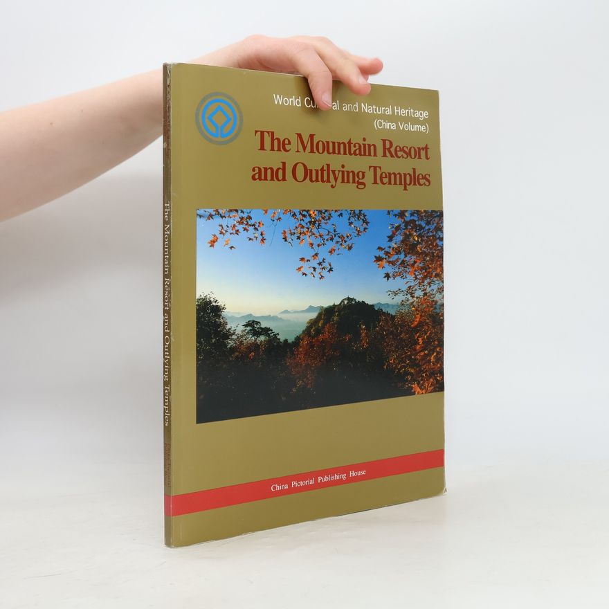 Collectif d'auteurs The Mountain Resort and Outlying Temples