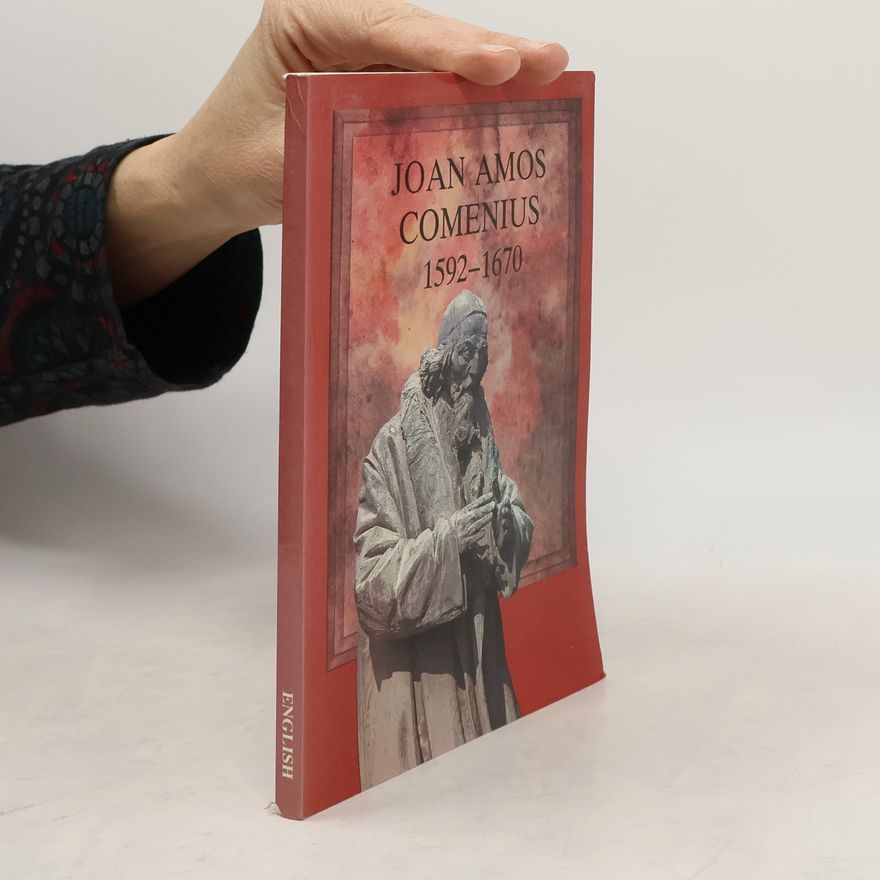 Autorenkollektiv Joan Amos Comenius 1592-1670