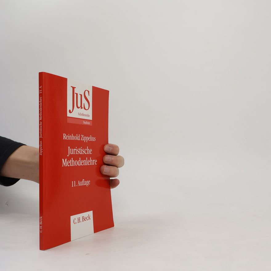 Reinhold Zippelius Juristische Methodenlehre