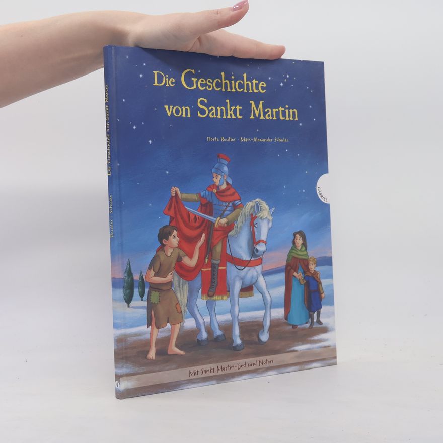 Dörte Beutler Die Geschichte von Sankt Martin