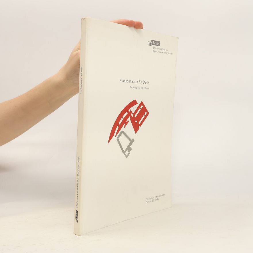 Various authors Krankenhäuser für Berlin
