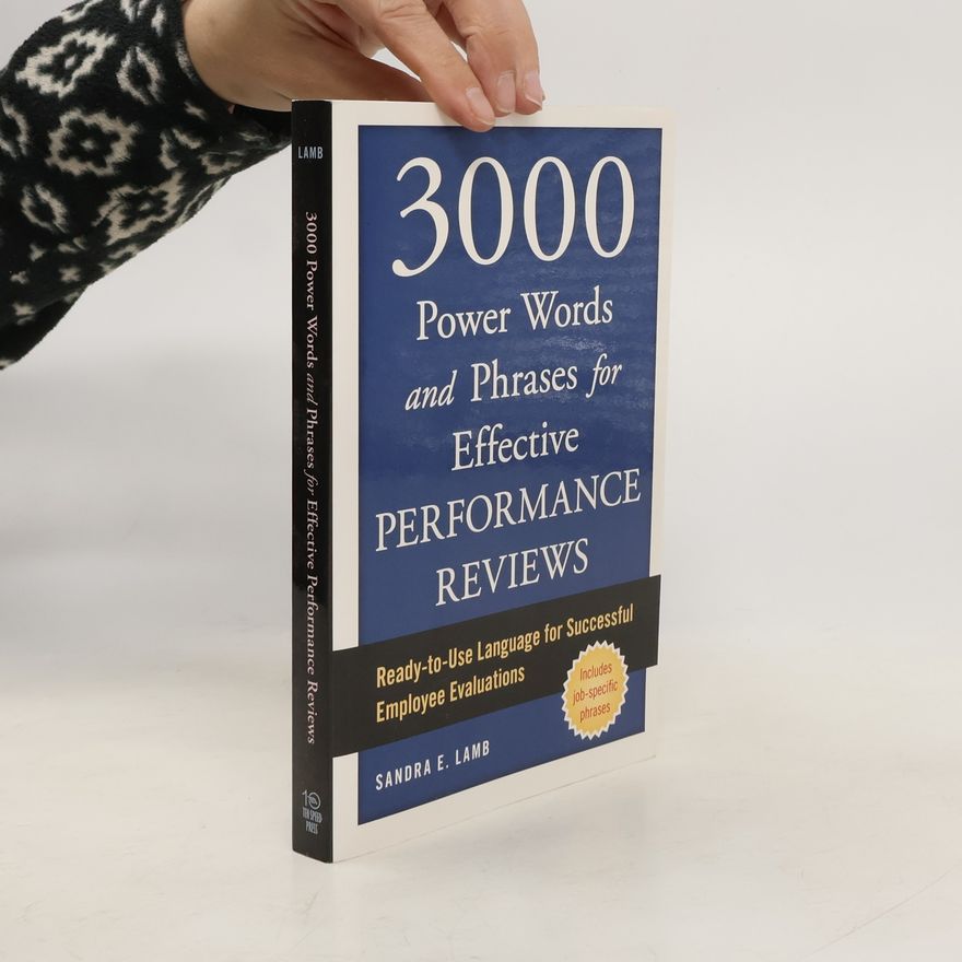 Sandra Lamb 3000 Power Words and Phrases for Effective Performance Reviews