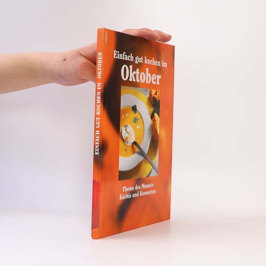 Autorenkollektiv Einfach gut kochen im Oktober